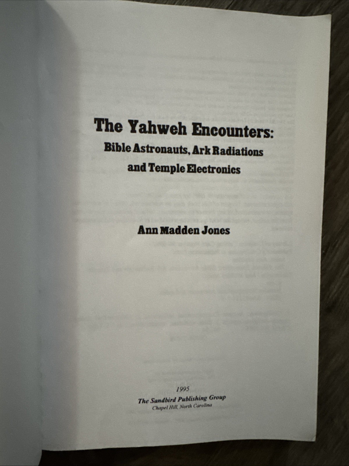 Ann Madden Jones – The Yahweh Encounters – First Edition 1995- The Sandbird Pub.