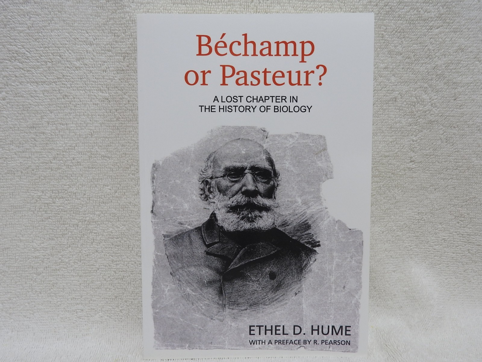 Bechamp or Pasteur? by Ethel D Hume 350 Pages Paperback 2017 Edition 👀*……..