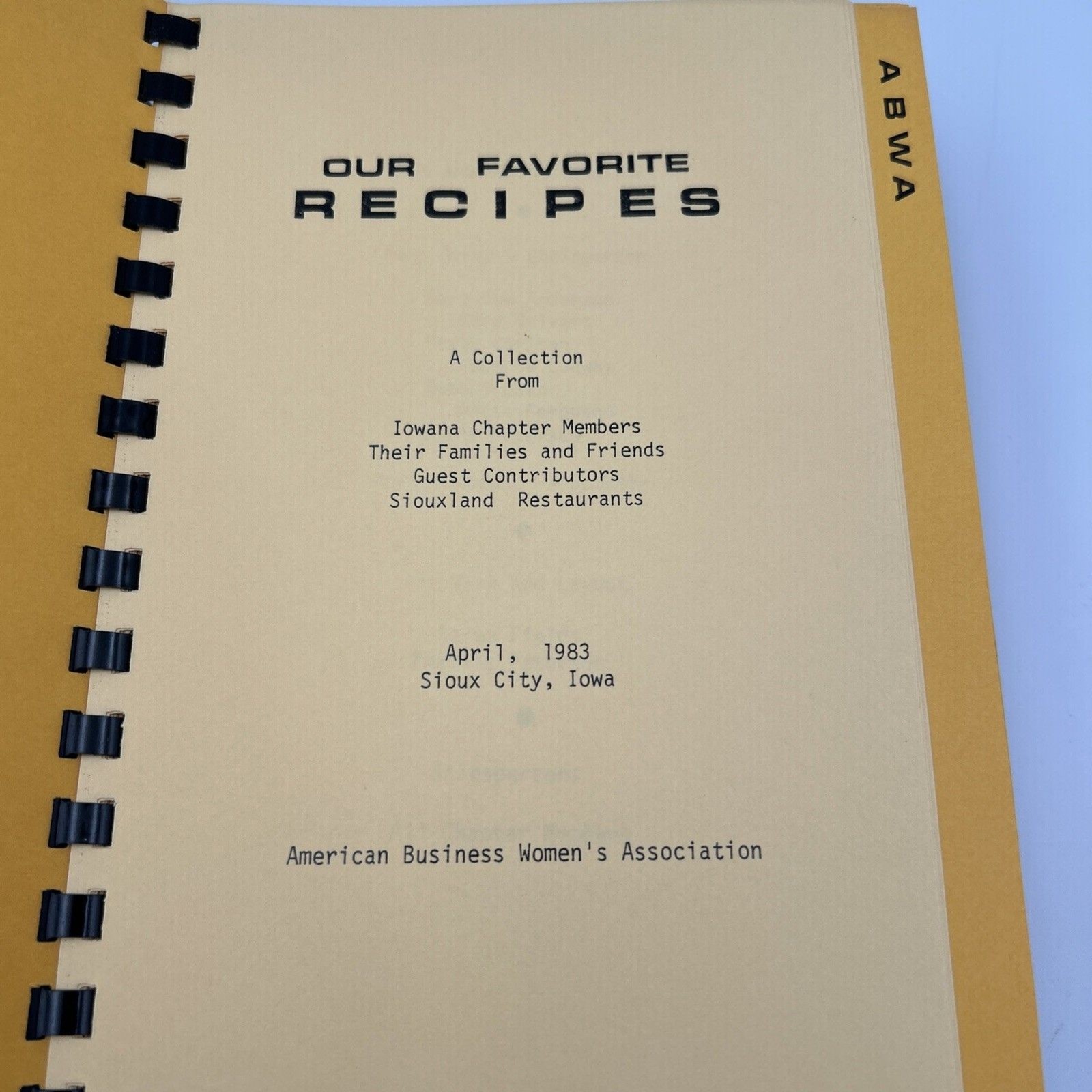 ABWA Our Favorite Recipes Cookbook 1983 Recipe Book 520 pages – w/Nancy Reagan