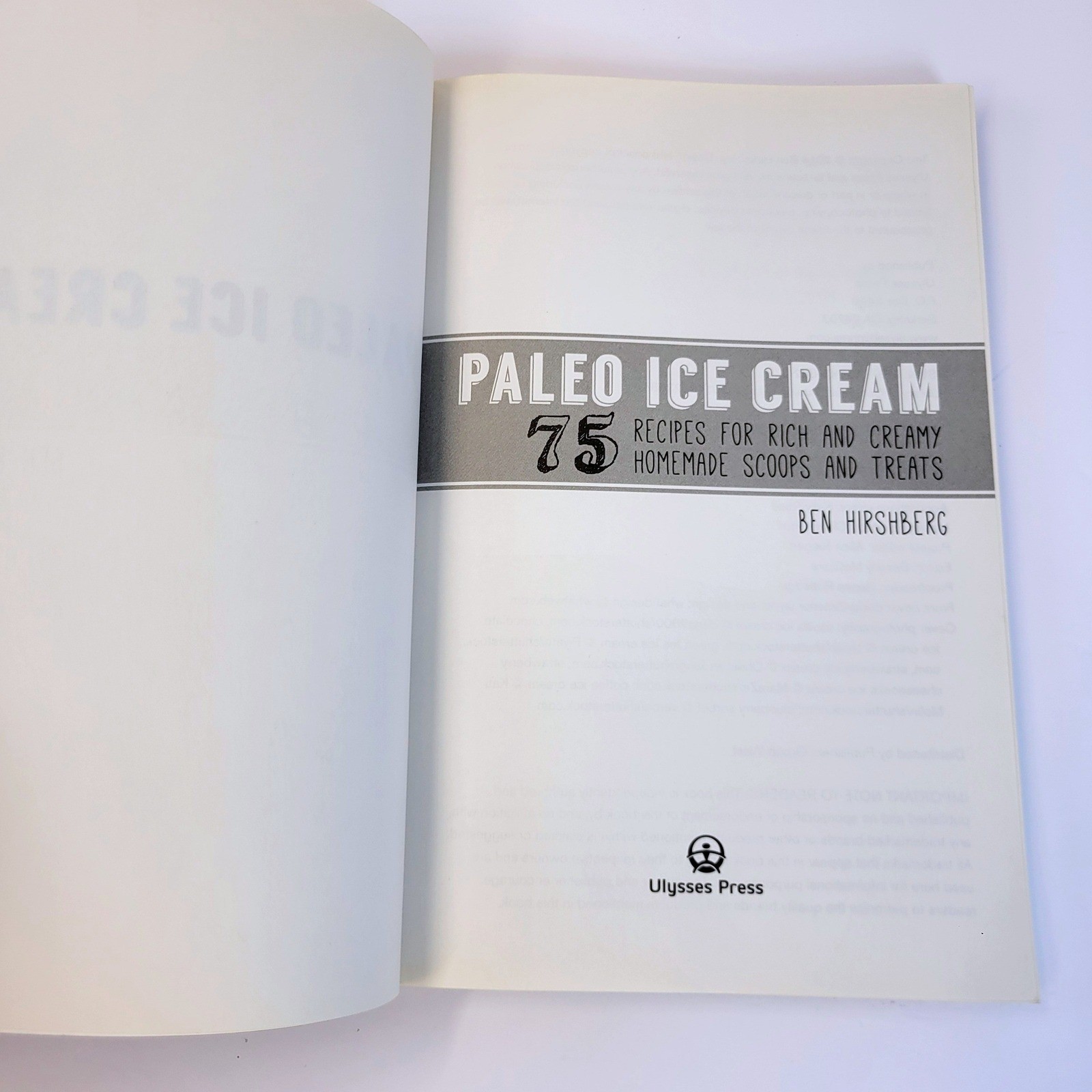Paleo Ice Cream 75 Recipes Cookbook Ben Hirshberg Paperback Book Ulysses Press