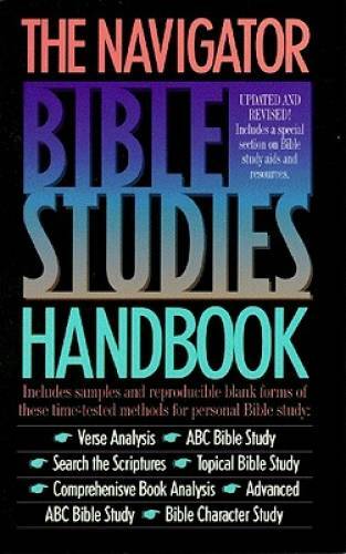 The Navigator Bible Studies Handbook (LifeChange) – Paperback – GOOD