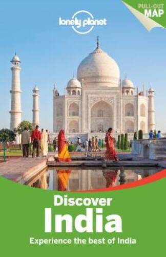 Lonely Planet Discover India (Travel Guide) – Paperback By Lonely Planet – GOOD