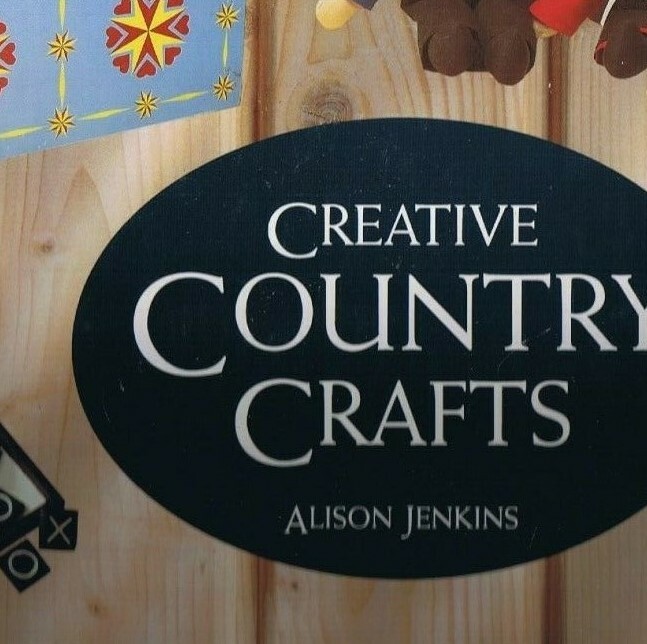 Creative Country Crafts Alison Jenkins