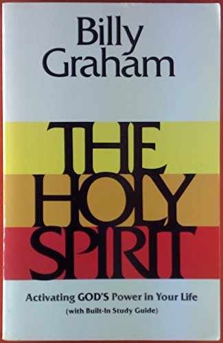 The Holy Spirit: Activating God’s Power – Paperback, by Graham Billy – Very Good