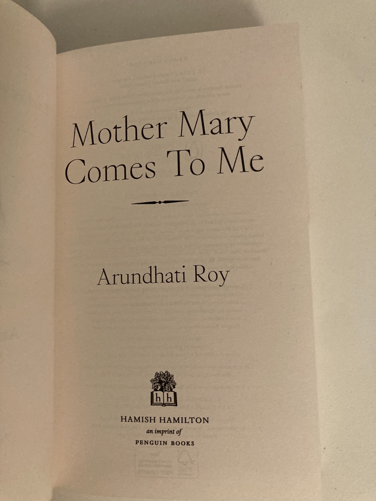 Mother Mary Comes To Me by Arundhati Roy (2025, HC) SIGNED 1st UK Printing
