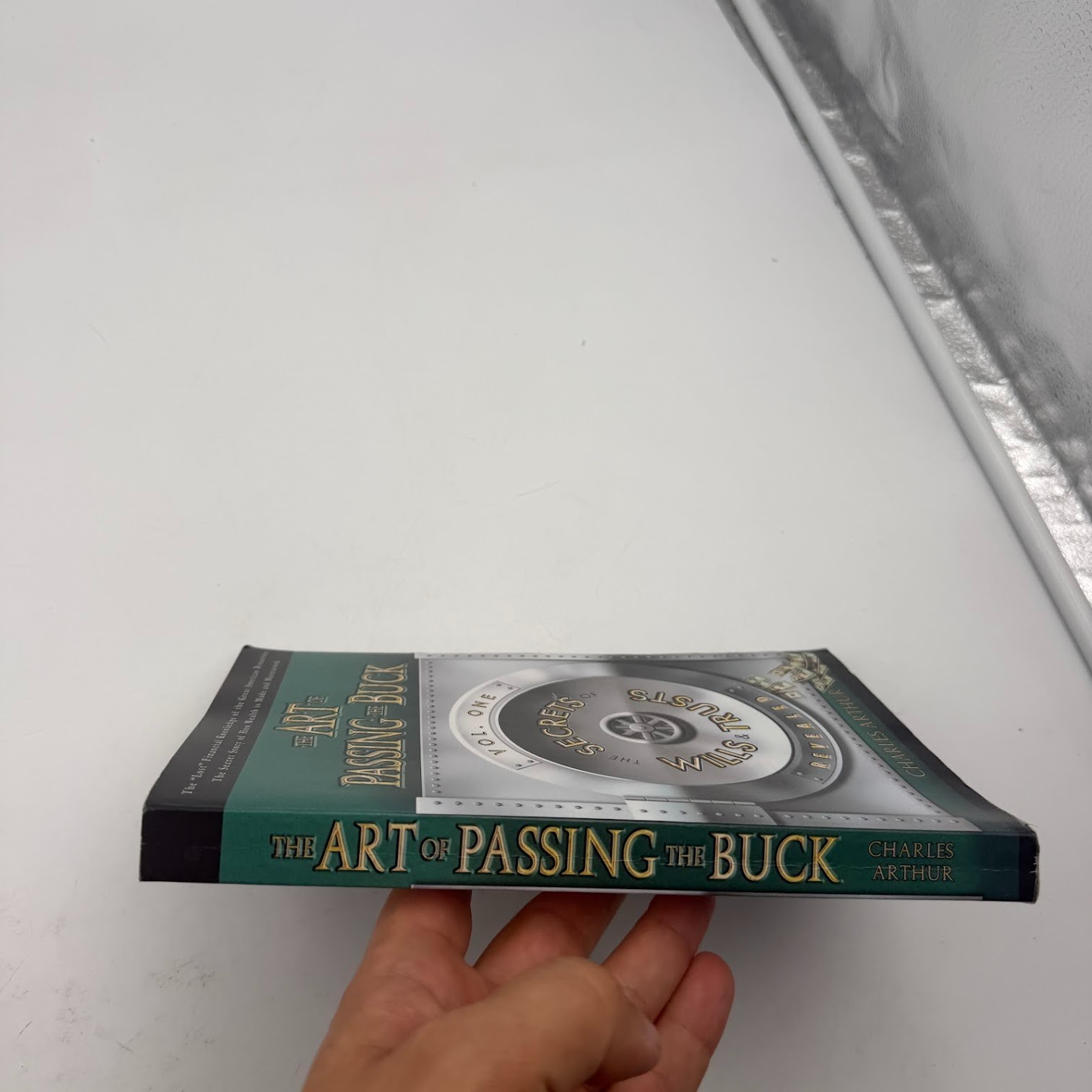 Art of Passing the Buck Vol. 1 Secrets of Wills and Trusts Revealed 2nd Printing