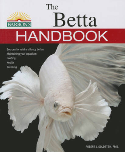 The Betta Handbook (Barron’s Pet Handbooks) – Paperback – VERY GOOD
