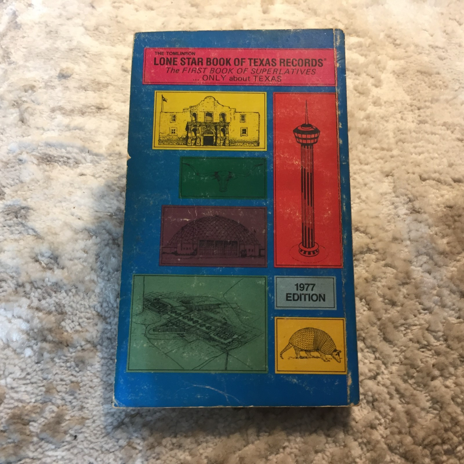 The Tomlinson Lone Star Book Of Texas Records 1977 Edition Texas Superlative