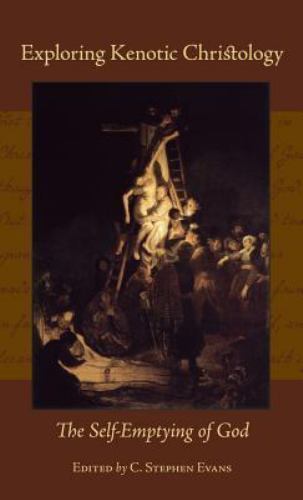 Exploring Kenotic Christology: The Self-Emptying of God by Evans, C. Stephen,…