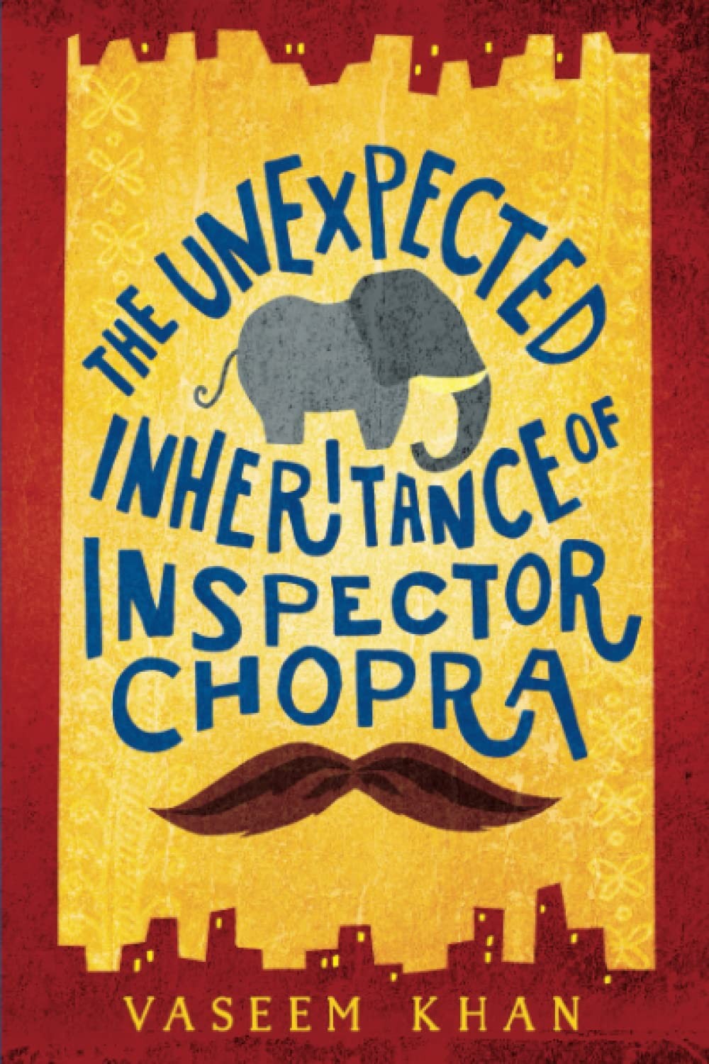 The Unexpected Inheritance of Inspector Chopra (A Baby Ganesh Agency Investi…