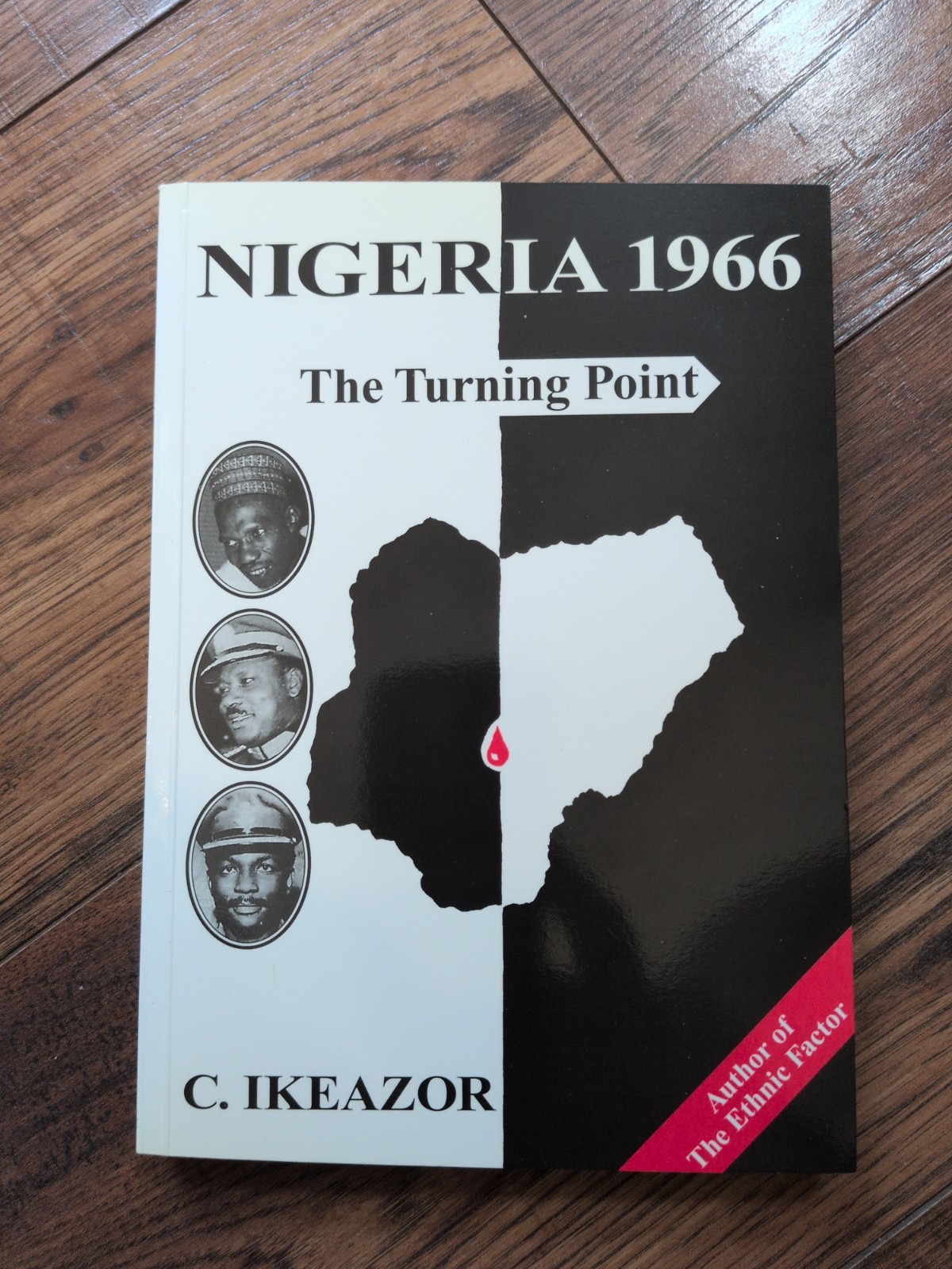 NIGERIA 1966: The Turning Point – by Chukwudum Ikeazor / Paperback, 266pp. NEW.