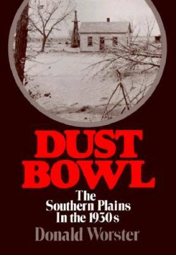 Dust Bowl: The Southern Plains in the 1930s (Galaxy Books) – Paperback – GOOD