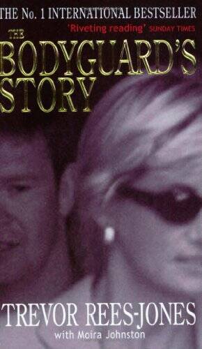 The Bodyguards Story: Diana, the Crash and the Sole Survivor – Paperback – GOOD