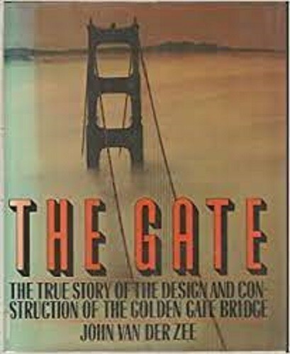 John Van Der Zee~THE GATE~GOLDEN GATE BRIDGE~1ST/DJ~NICE COPY