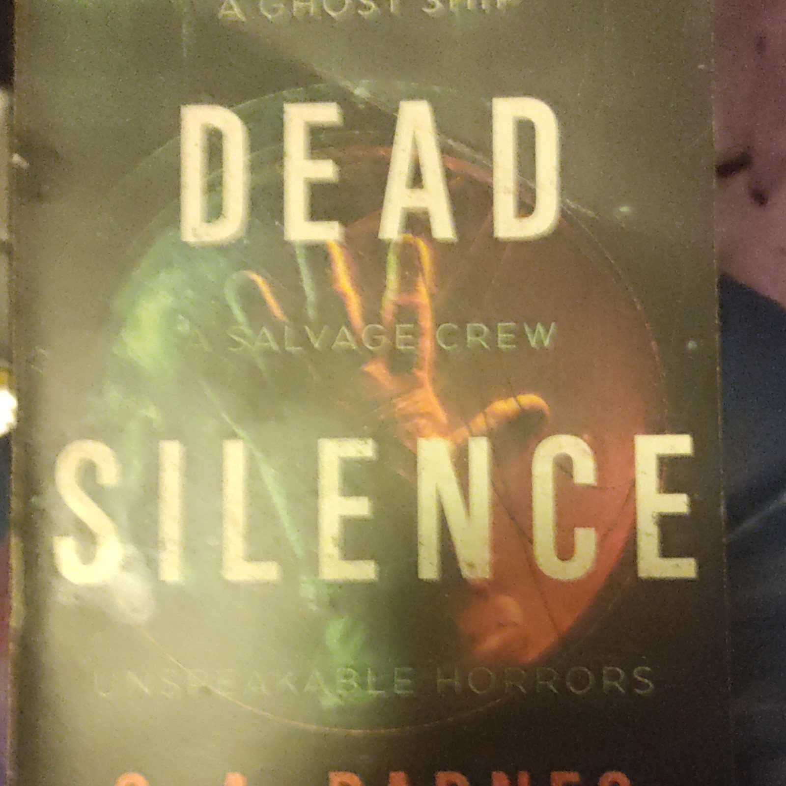 S. A. Barnes Dead Silence (2023, Hardcover) Space Horror Sci-Fi Novel