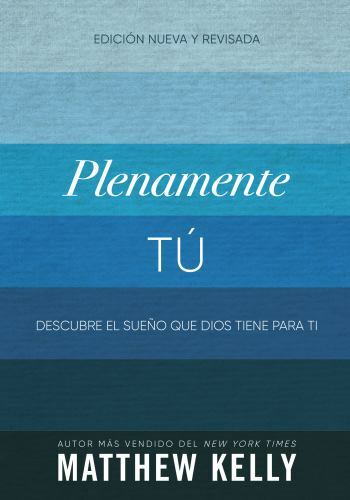 Plenamente TU – Perfect Paperback By Matthew Kelly – GOOD
