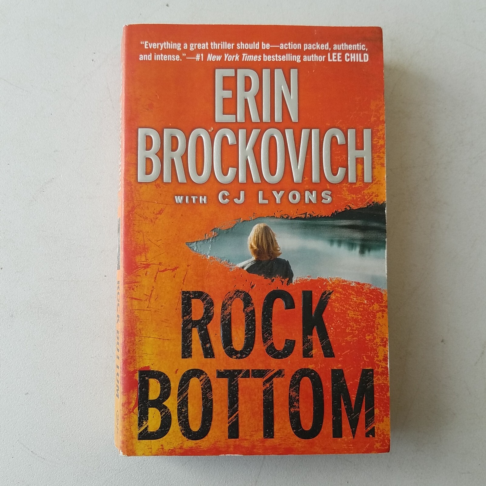 Rock Bottom by Erin Brockovich (2011, UK- A Format Paperback)