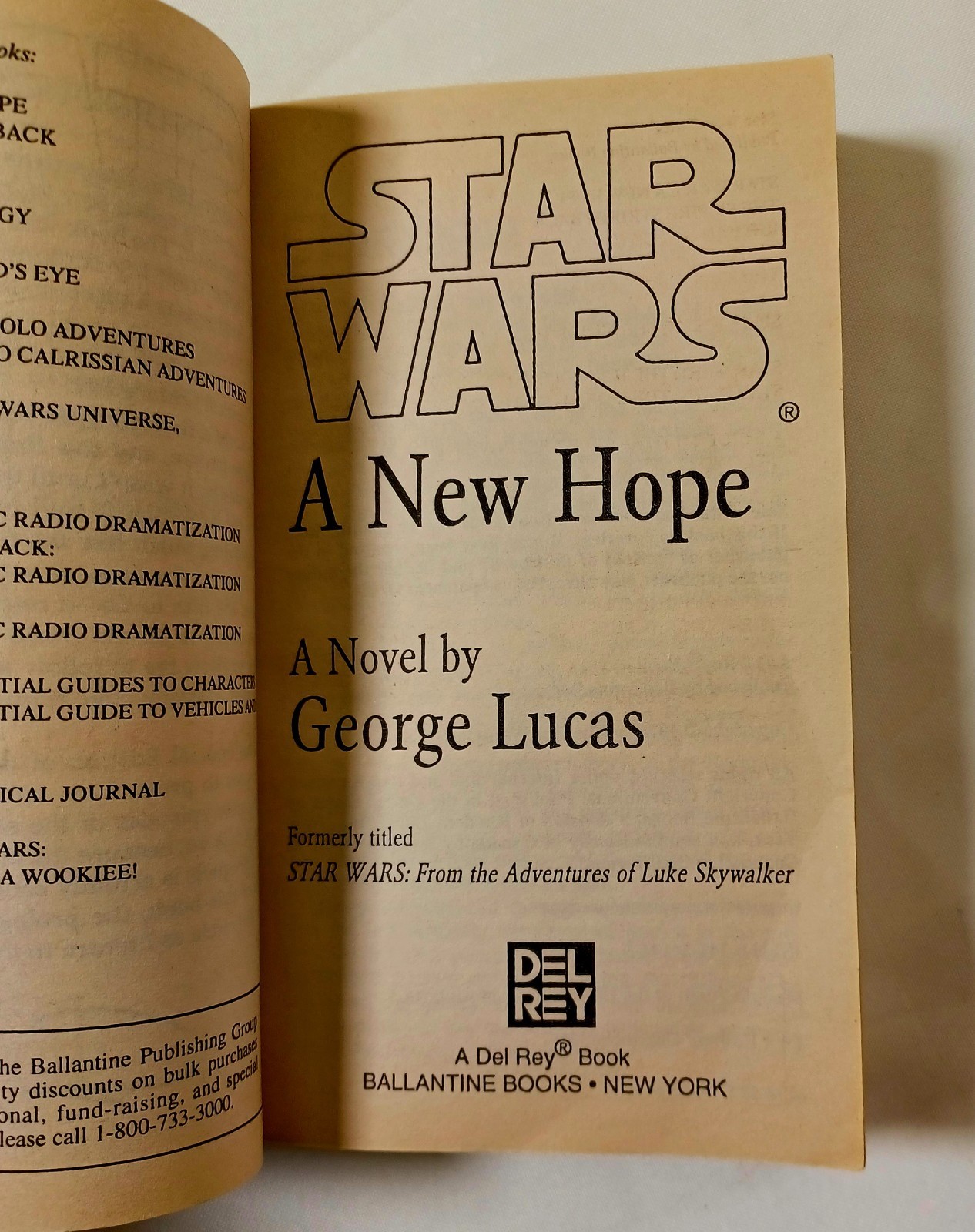 Star Wars: A New Hope By George Lucas 1976 First Edition Paperback Del Rey Book