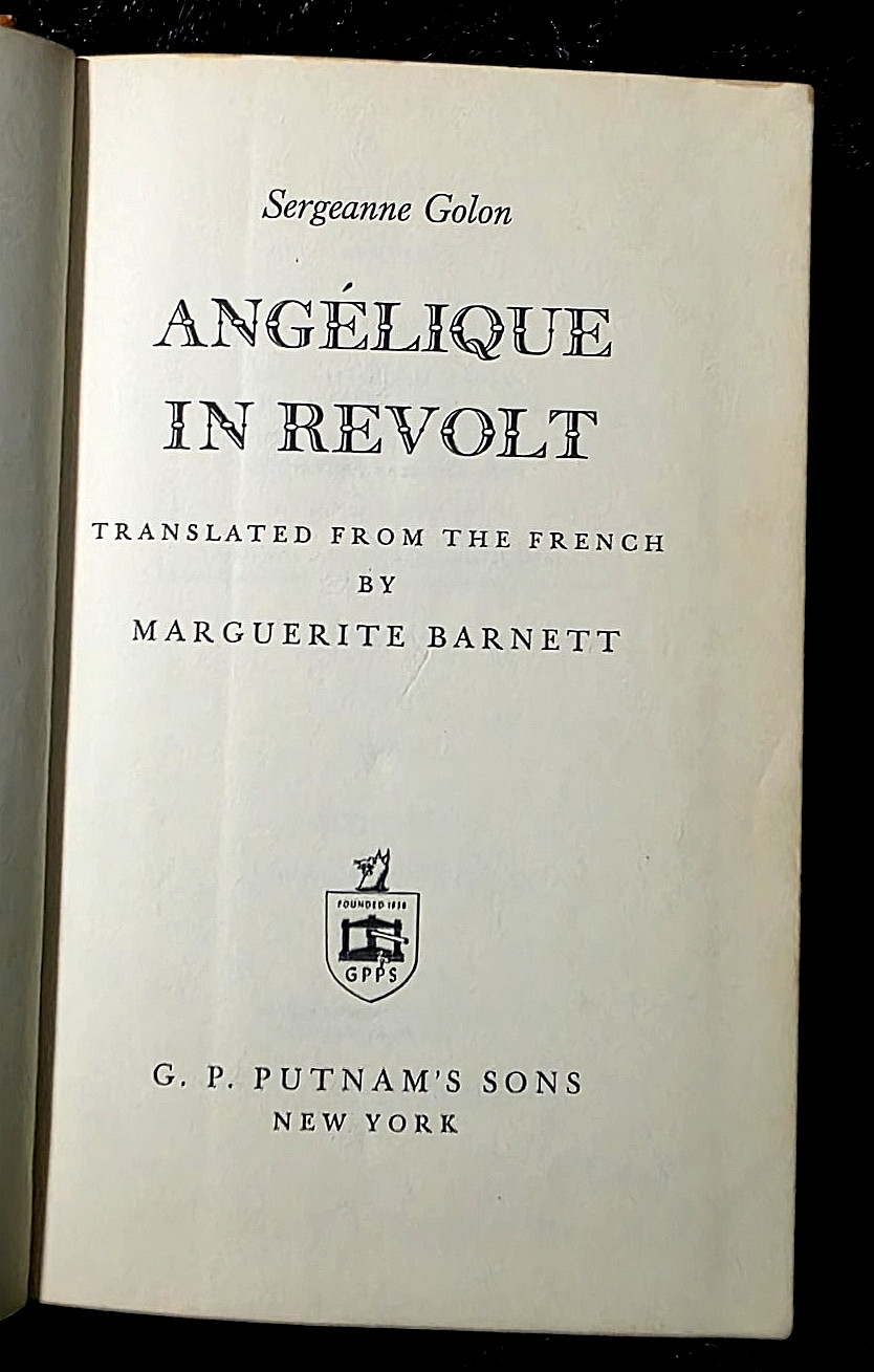 Angelique in Revolt~ Angelique #5~ Sergeanne Golon ~1963 Hardcover