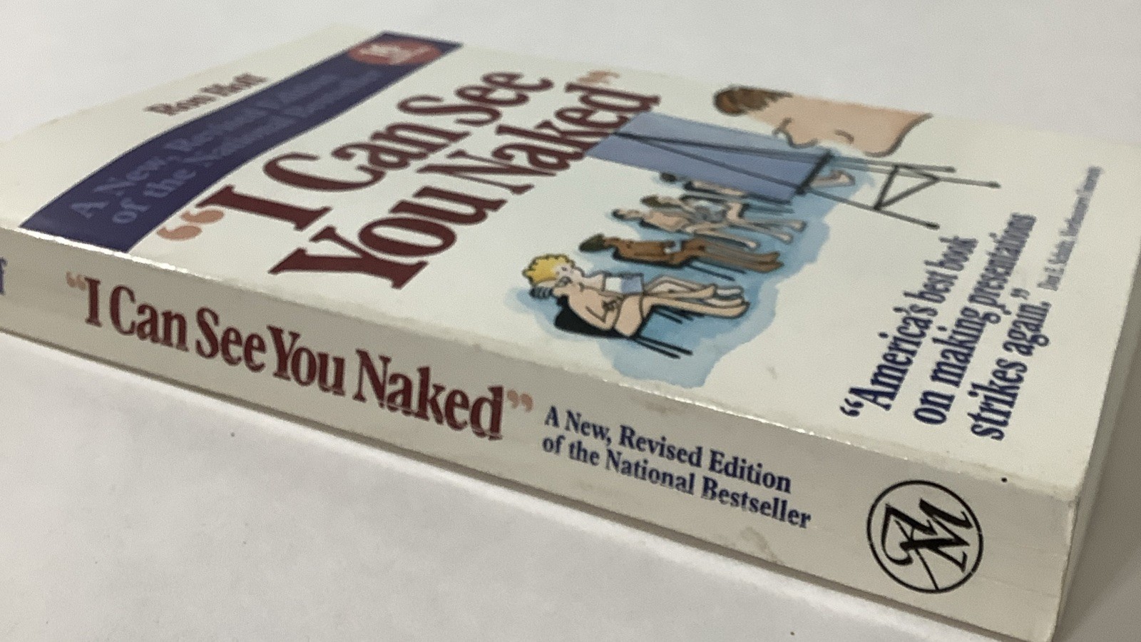 I Can See You Naked ~ Ron Hoff Book Presentation Public Speaking Revised Edition