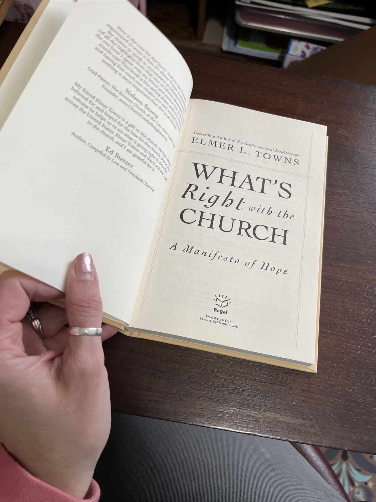 WHAT’S RIGHT WITH THE CHURCH: A MANIFESTO OF HOPE By Elmer L. Towns – Hardcover