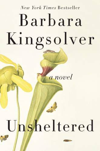 Unsheltered: A Novel – Hardcover By Kingsolver, Barbara – GOOD