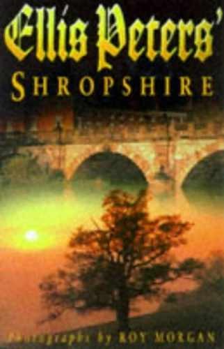 Ellis Peters‘ Shropshire – Paperback, by Ellis Peters – Very Good x