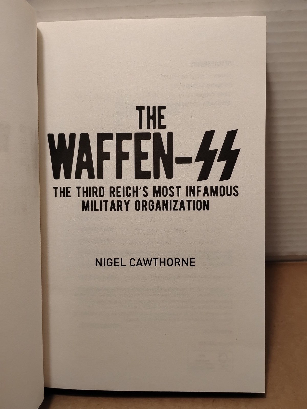 Waffen-SS : Third Reich’s Most Infamous Military Organization by Nigel Cawthorne