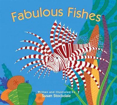 Fabulous Fishes – board book, Susan Stockdale, 9781561456376