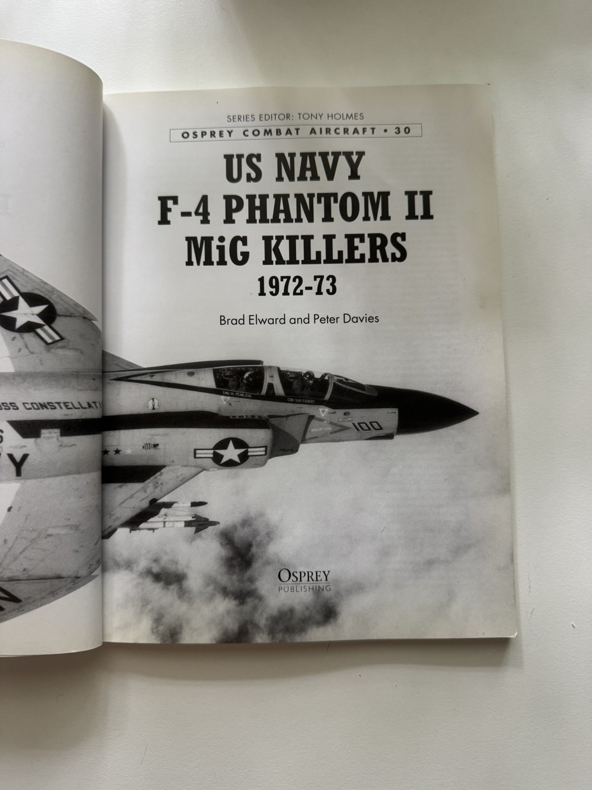 US Navy F-4 Phantom II MiG Killers 1972-73 (Combat Aircraft, 30) – 1st Edition