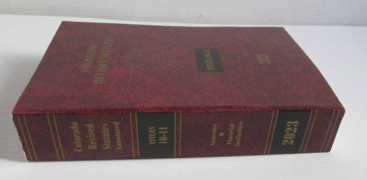 Colorado Revised Statutes 2023 Titles 10-11 by LexisNexis, NEW