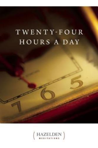 Twenty-Four Hours A Day by Anonymous