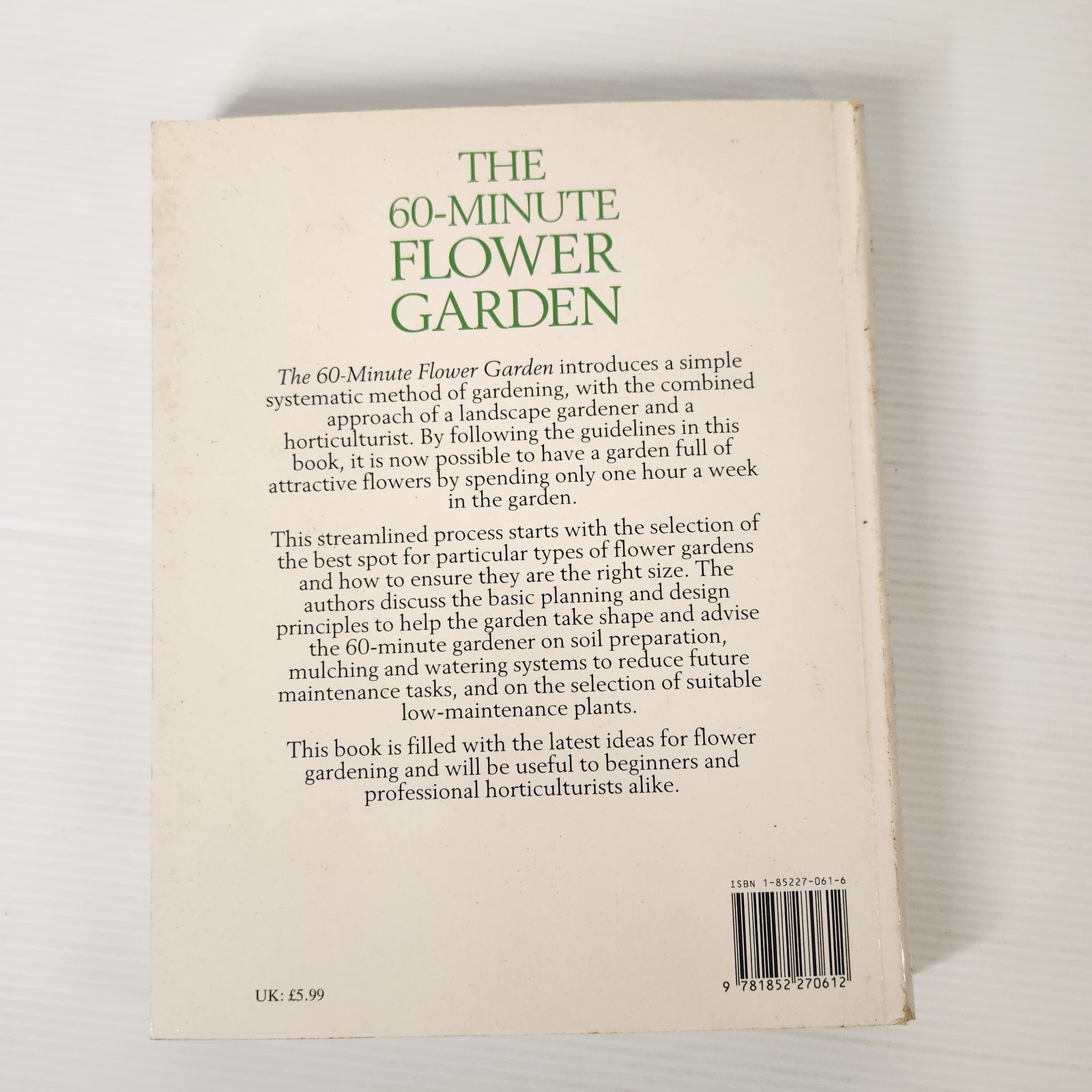 60-Minute Flower Garden Jeff Ball Charles Cresson Book
