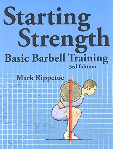 Starting Strength: Basic Barbell Training, 3rd edition – Paperback – VERY GOOD