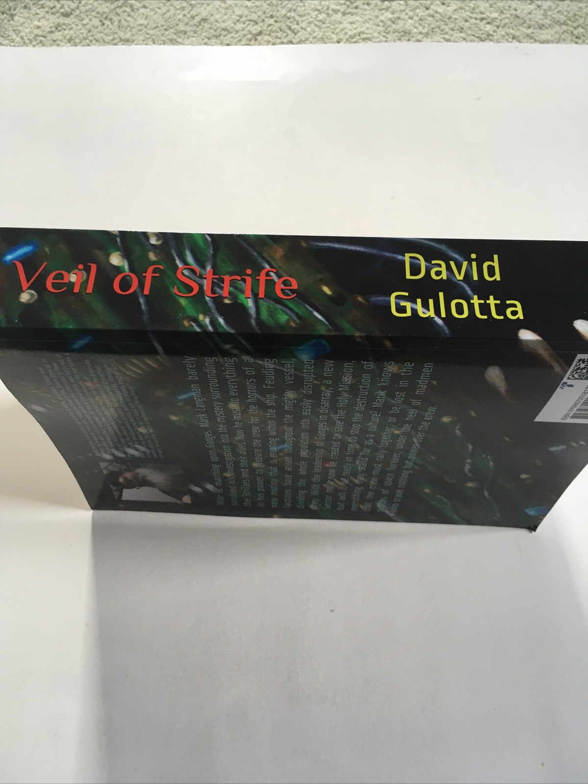 VEIL OF STRIFE: Volume Two of the Crucible Spirals Trilogy by David Gulotta NM