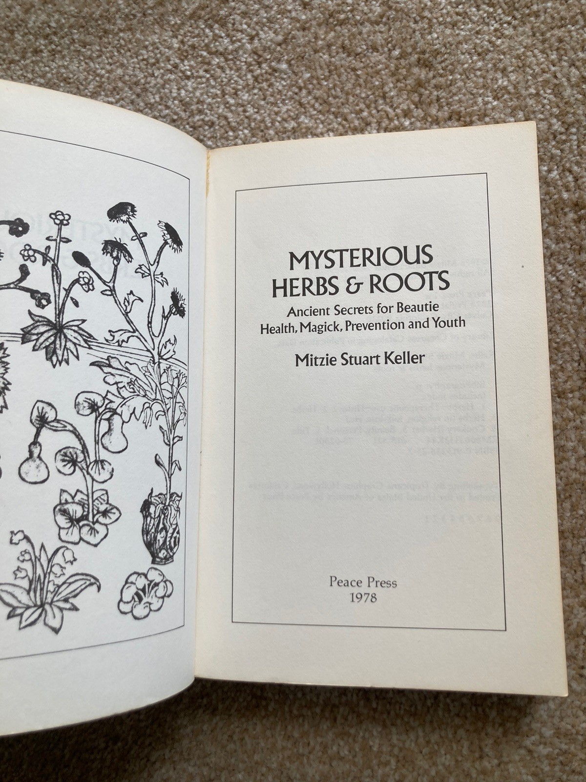 Mysterious Herbs & Roots: Ancient Secrets Beautie, Health, Magick; Keller Occult