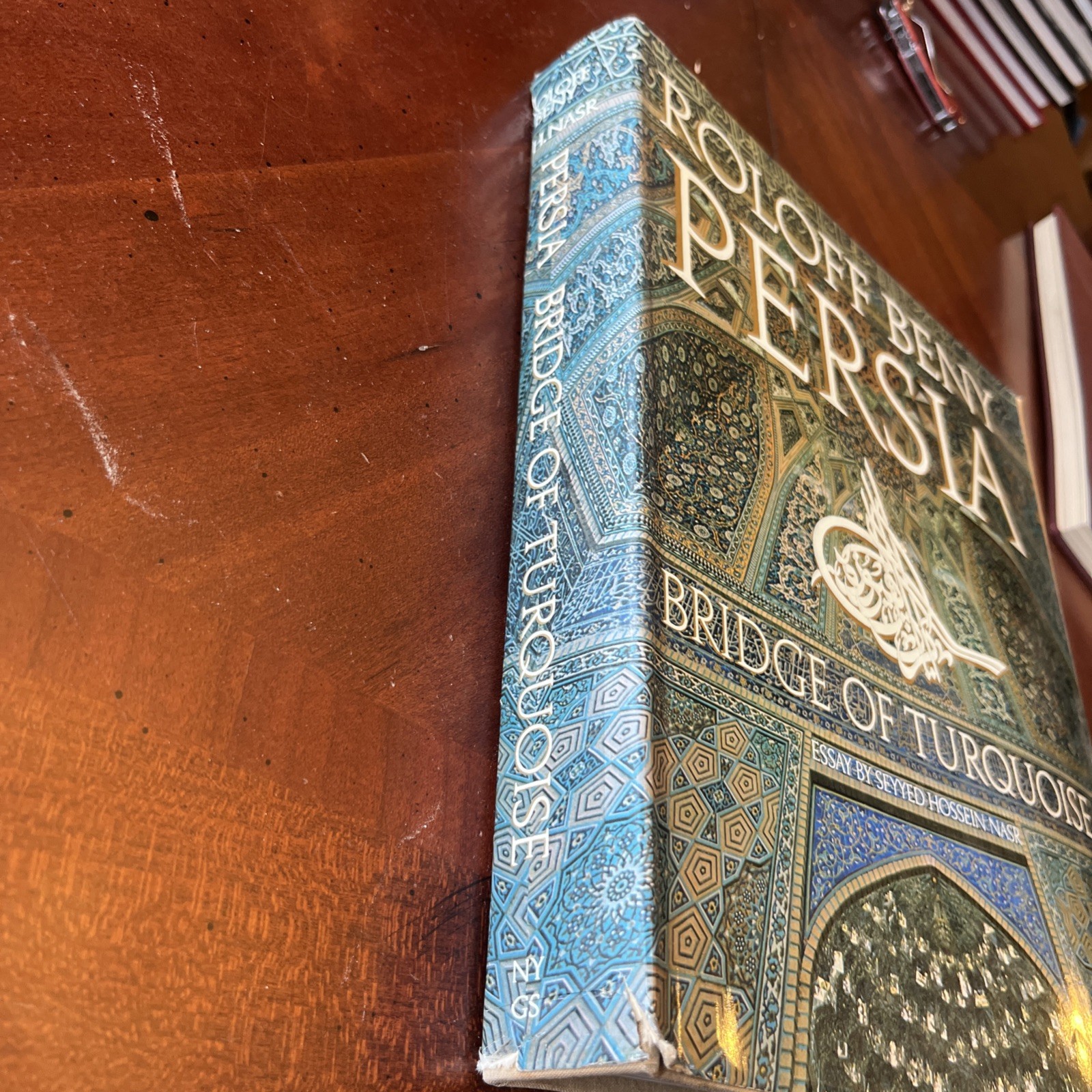PERSIA, BRIDGE OF TURQUOISE By Roloff Beny & Seyyed Hossein Nasr – Hardcover