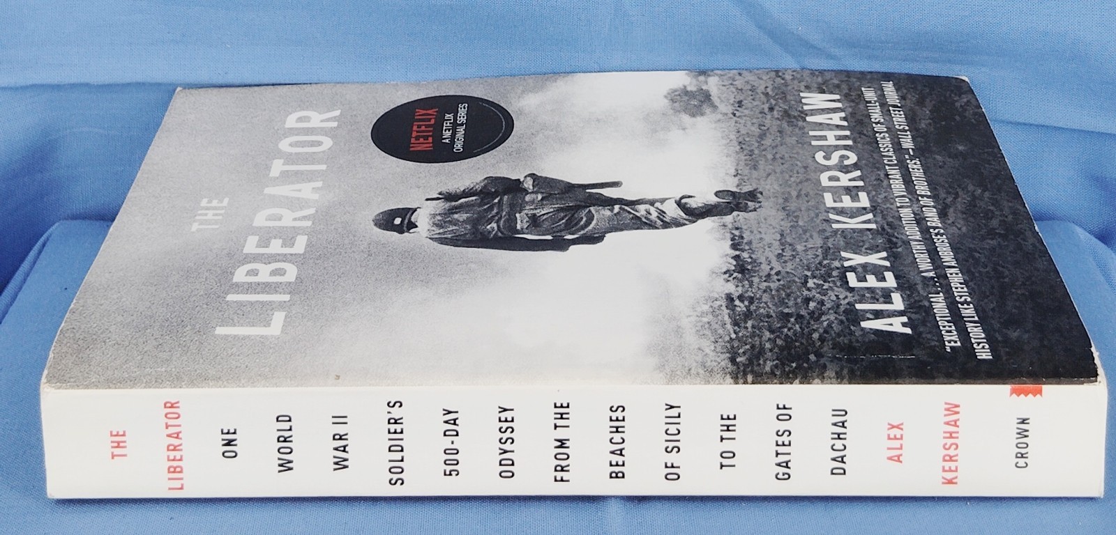 The Liberator Alex Kershaw WWII Book Netflix Edition Paperback