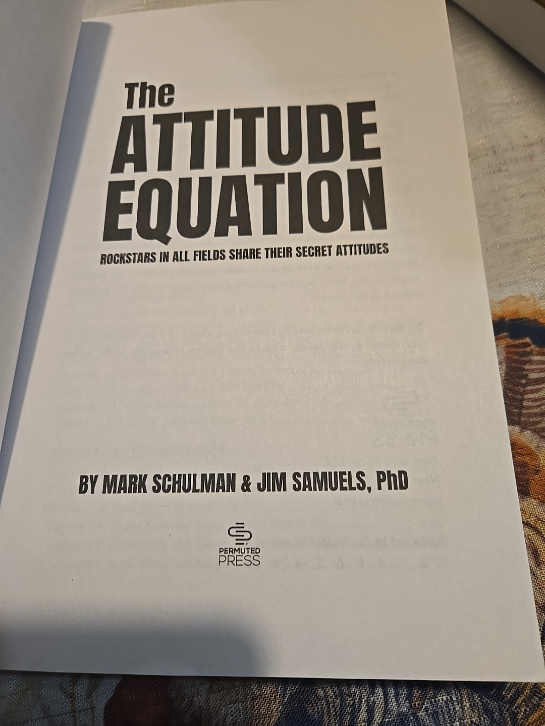 Attitude Equation : Rockstars in All Fields Share Their Secret Attitudes, Pap…