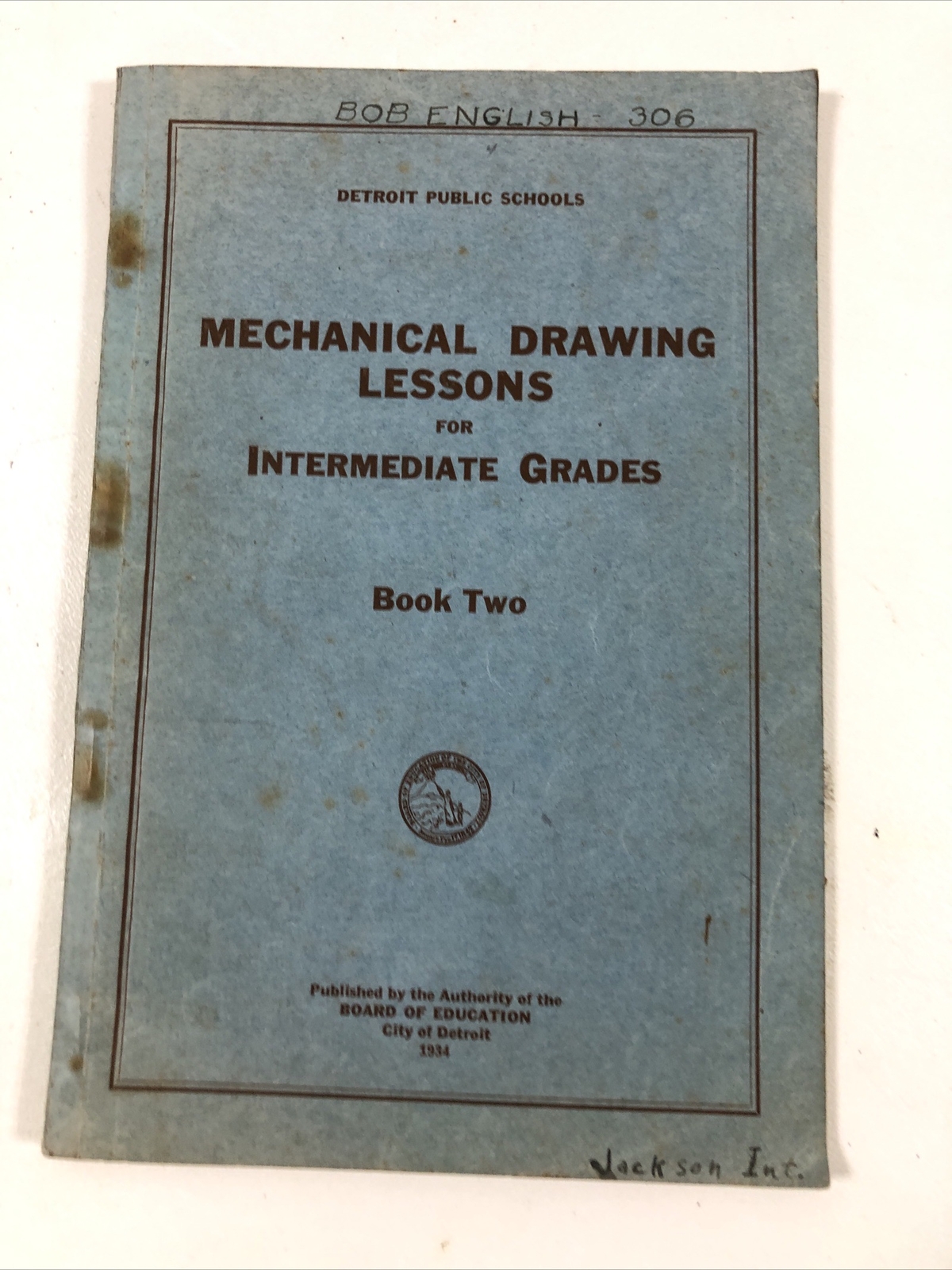 Mechanical Drawing Lessons: Intermediate, Bk 2 – Detroit Schools (PB, 1934)