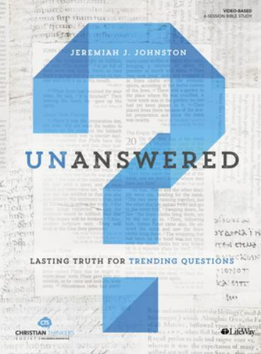 Unanswered – Personal Bible Study Book: Lasting Truth for Trending Questions, Jo