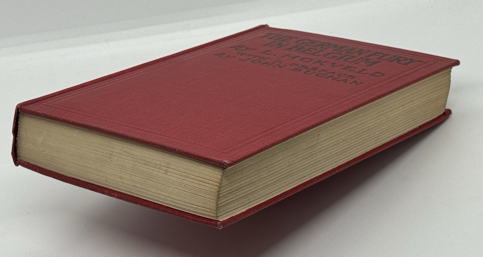 The German Fury In Belgium, Mokveld, WORLD WAR I,Original Dust Cover, 1st USA Ed