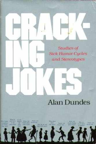 Cracking Jokes: Studies of Sick Humor – Paperback, by Dundes Alan – Very Good