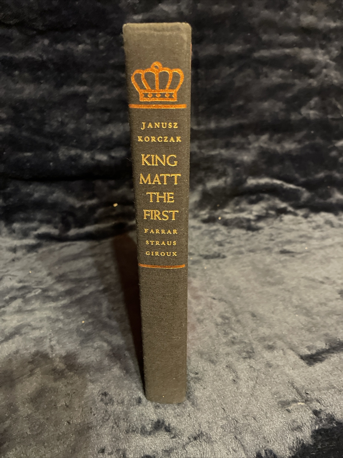 Janusz Korczak: King Matt the First HCDJ First Ed Farrar Straus Giroux 1986