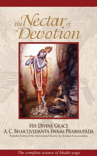 The Nectar of Devotion: The Complete Science of Bhakti-Yoga – Hardcover – GOOD