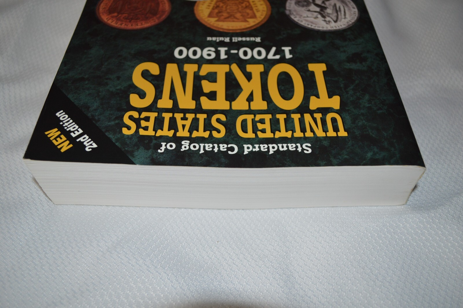 STANDARD CATALOG OF UNITED STATES TOKENS 1700-1900 ~ 2ND EDITION ~ RULAU ~ B1