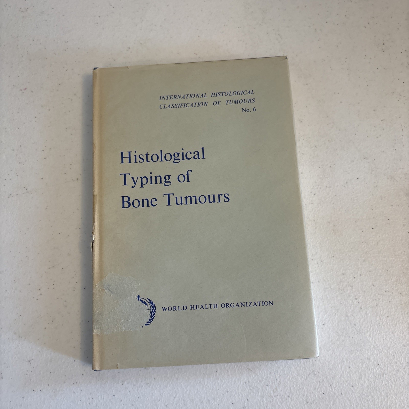 Histological Typing of Bone Tumours (1972) – WHO – Hardcover Medical Pathology