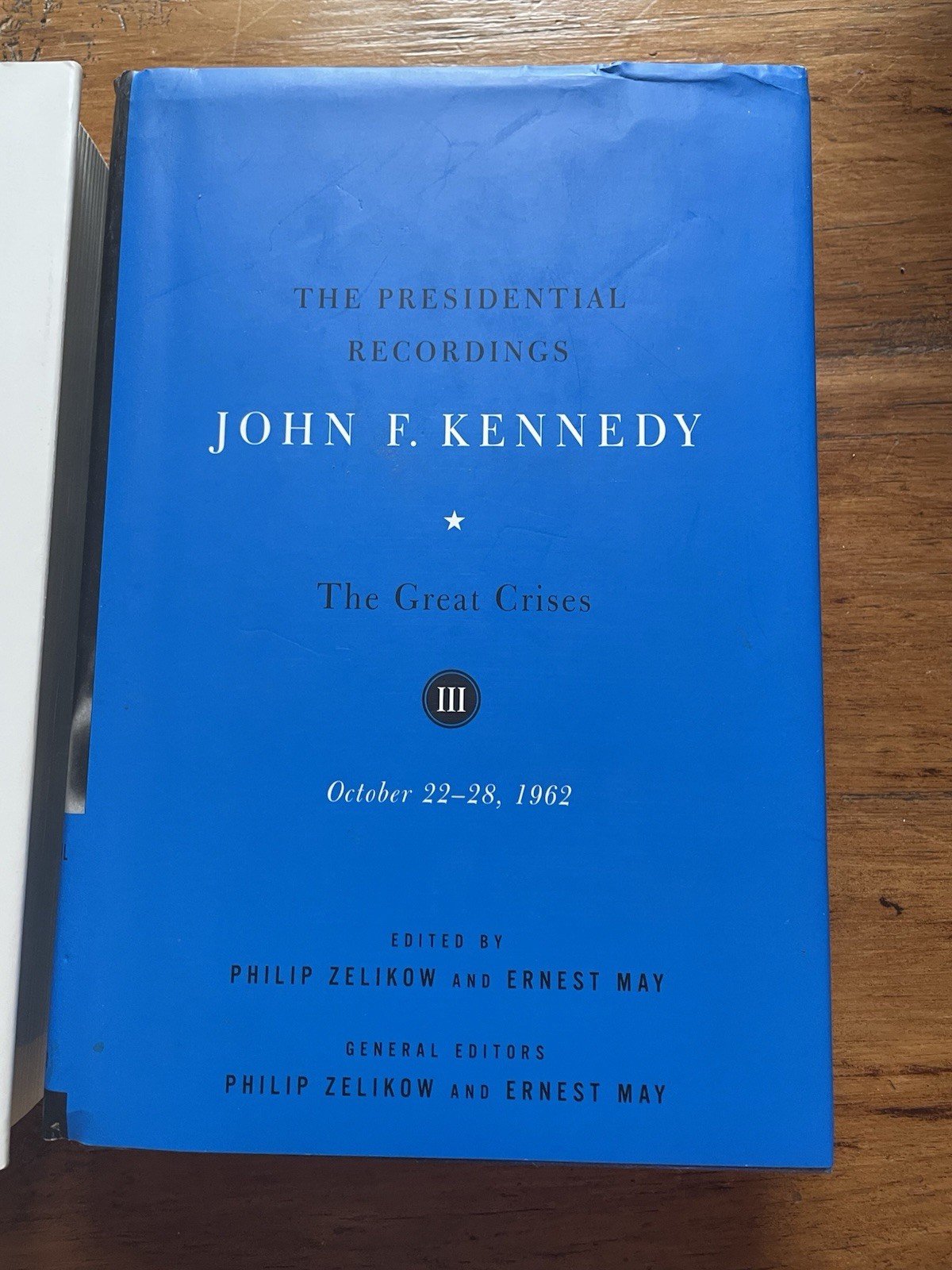 The Presidential Recordings: John F. Kennedy: Volumes 1-3