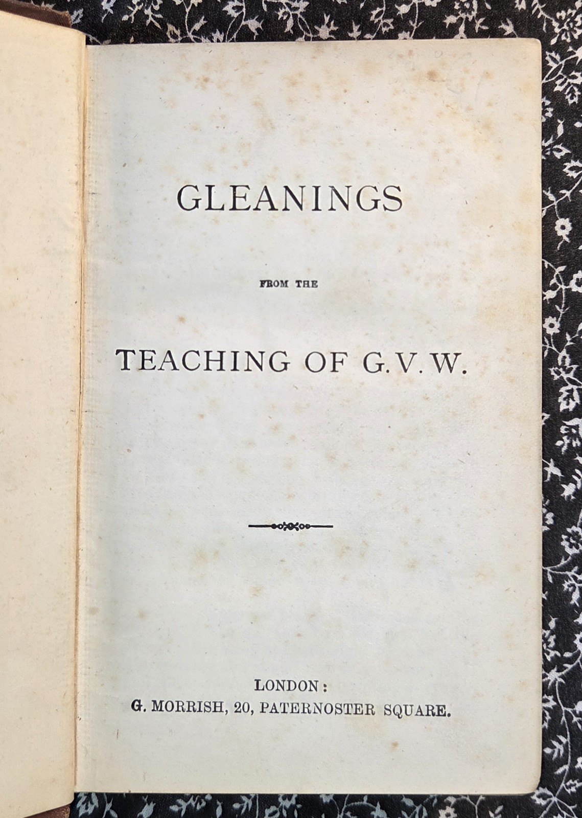 Gleanings From The Teachings Of George V. Wigram, Circa 1870’s, HC