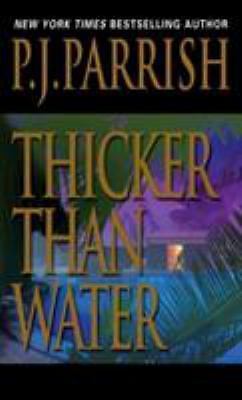 Thicker Than Water by Parrish, P. J.